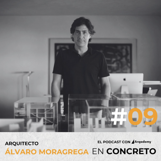 En Concreto Podcast #009 ALVARO MORAGREGA